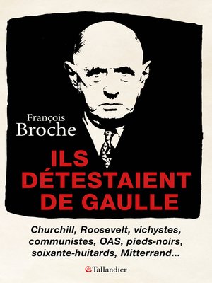 cover image of Ils détestaient De Gaulle